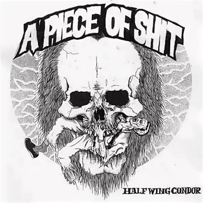 The pieces of shit