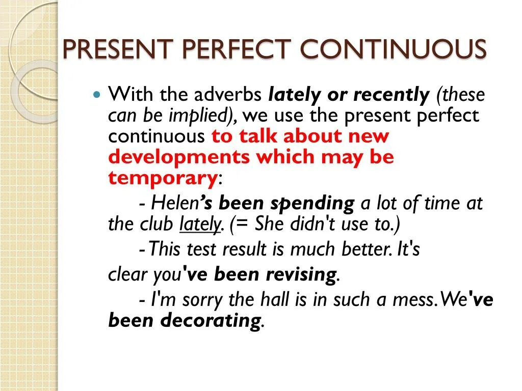 Present perfect Continuous adverbs. Указатели презент Перфект континиус. Present perfect Continuous usage. Английский язык наречия в present perfect Continuous. Составить предложения в present perfect continuous