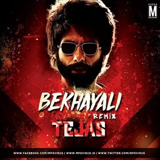 Bekhayali (Remix) Kabir Singh - DJ Tejas Download Now Latest Bollywood Song...