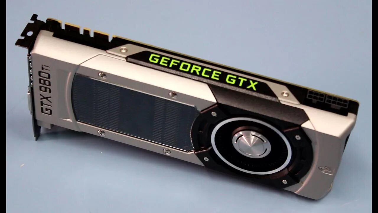 Какую gtx 980. Geforce gtx 980 ti. geforce gtx 980 titan. gtx 980 ti titan x. gtx 980 ti reference.