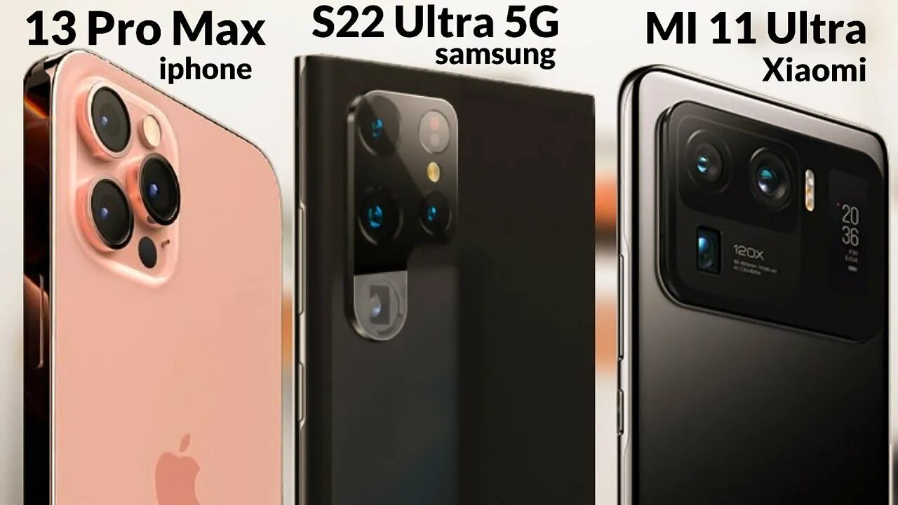 Samsung Galaxy s22 и iphone 11 Pro Max. Iphone 13 Pro Max vs s22 Ultra. Galaxy s22 Ultra vs iphone 13 Pro Max. Xiaomi mi 11 Ultra vs iphone 13 Pro Max. Сравнение s21 и s22