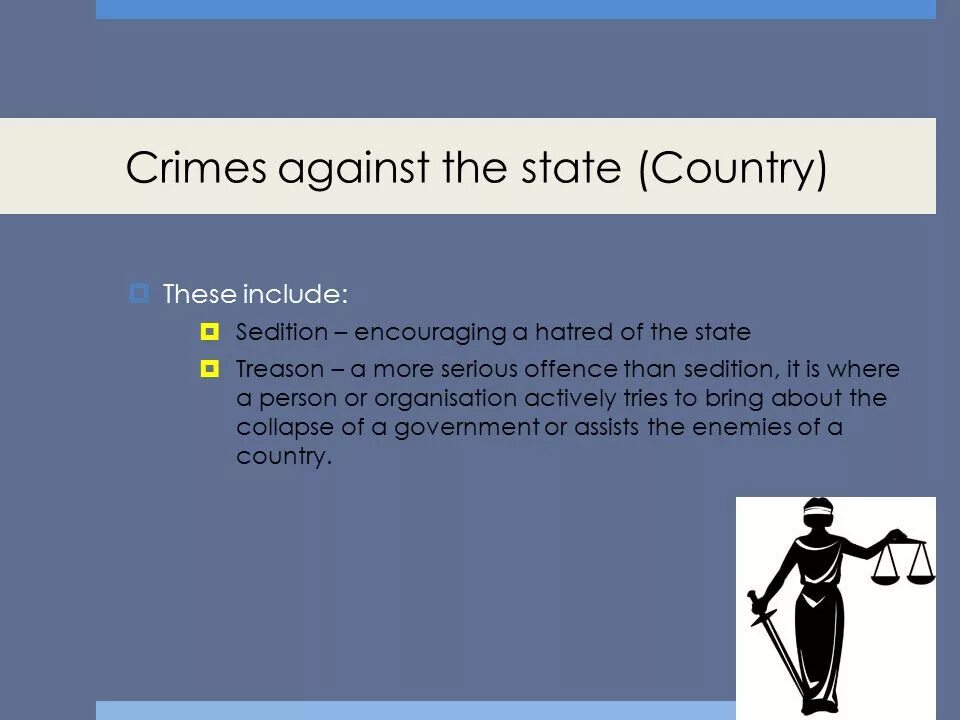 Sedition презентация. Crimes against the State. Crimes against State and order. Составить предложение с словами Crimes against a person.
