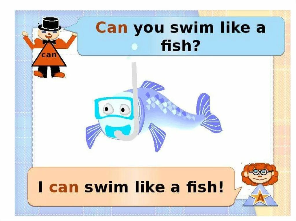 He like a fish. I can Swim like a Fish. Can you Swim like a Fish. A Fish can Swim 2 класс. Can 3 класс презентация.