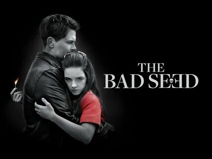 Bad seed