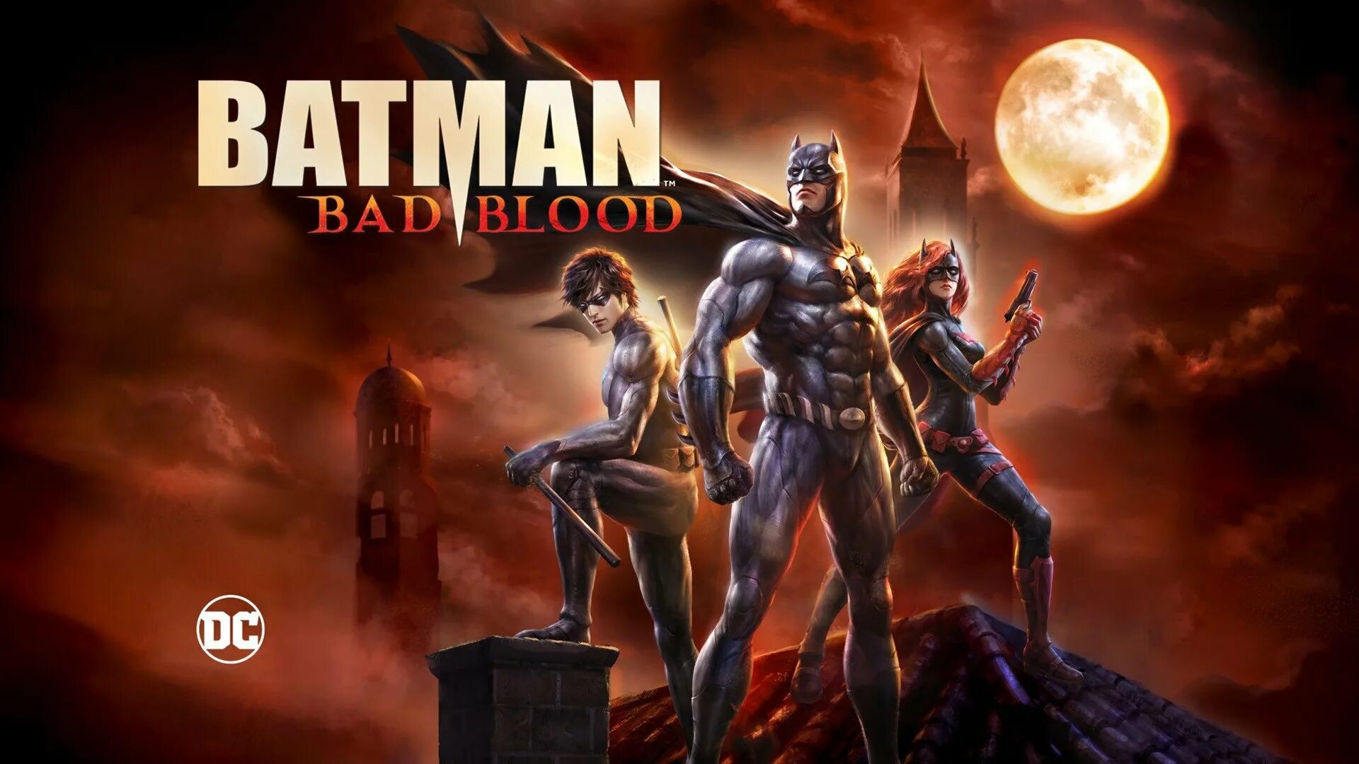 Бэтмен: дурная кровь (2016). Бэтмен дурная кровь Бэтвумен. Бэтмен дурная кровь Бэтвинг. Бэтмен дурная кровь Постер. Bad batman