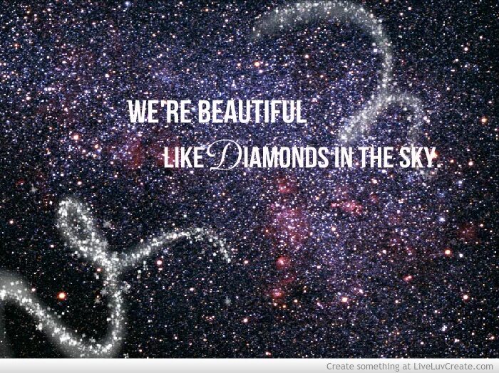 Песня like diamonds in the sky. Sky Diamond. Диамонд ин the Sky. Небо в алмазах картинки. Beautiful like Diamonds in the Sky.