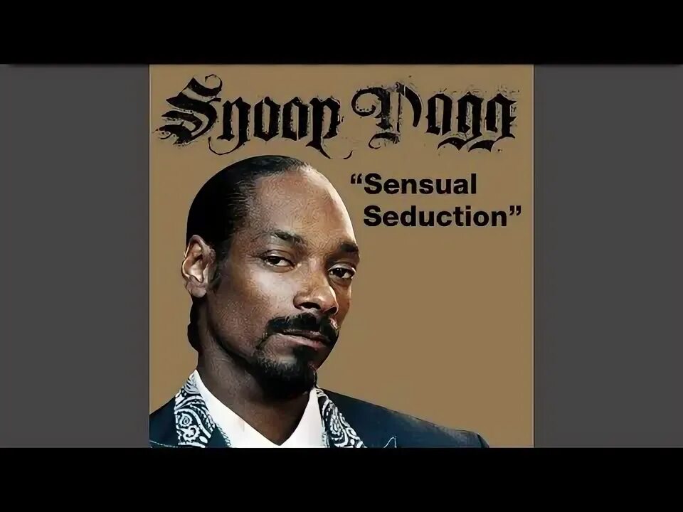 Sensual seduction snoop. Snoop Dogg sensual Seduction.