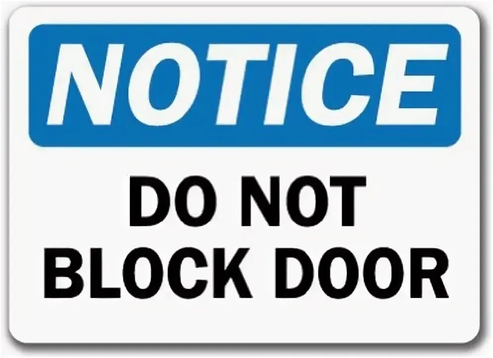 Notice. Notice картинка. Safety Door Notice. Notice наклейка.