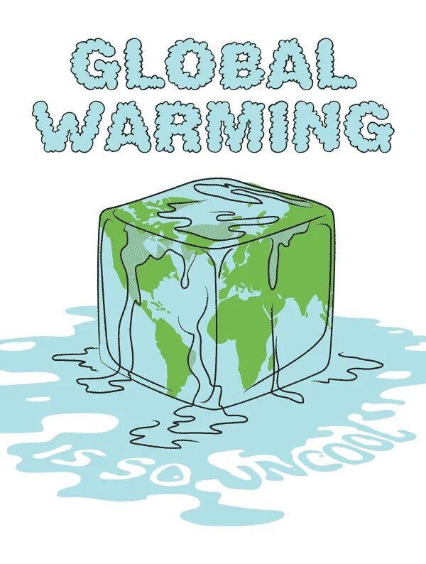 Global warming happens because we burn. Глобальное потепление плакат. Плакат на тему глобальное потепление. Global warming. Глобальное потепление рисунок.