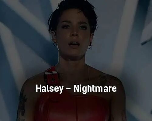 Halsey nightmare guf. Nightmare слово. Halsey nightmare обложка. Nightmare текст. Nightmare текст.