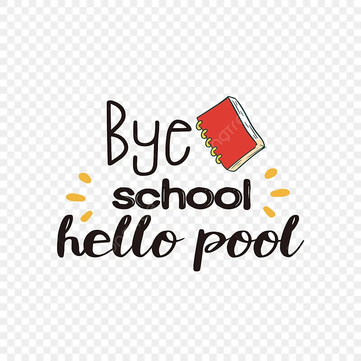 Hello scool. Goodbye School. Goodbye School надпись. Гудбай школа картинка. Goodbye School плакат.