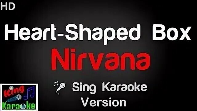 Heart shaped box текст
