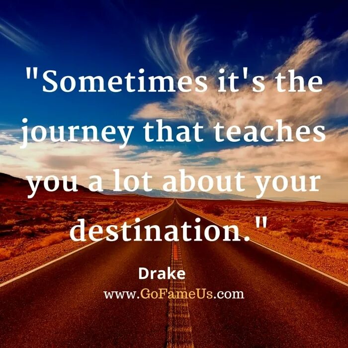 Have good journey. Quotes about Journey. Journey and destination. Quotes about Life Journey. Journey картинка.