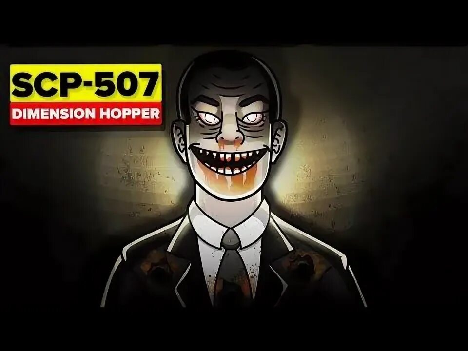Scp 507. Scp-507 - не любитель ходить между мирами.