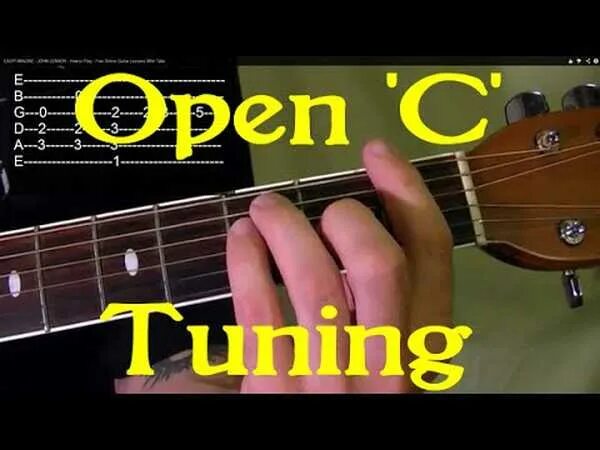 Open tunes. C Tuning Guitar. Как настроить гитару в open g. Open c Guitar. Open c Tuning.