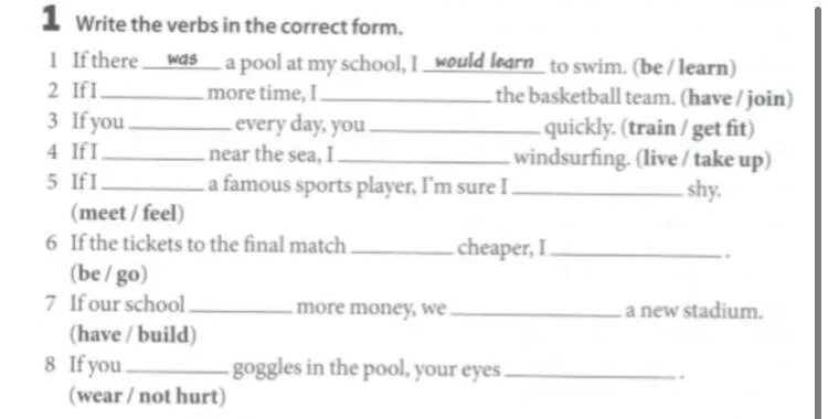 Use the correct form of have to. 1 Write the verbs. Write the correct form of the verb. Е write the correct form of the verb in the Brackets. Use the correct form of the verbs.