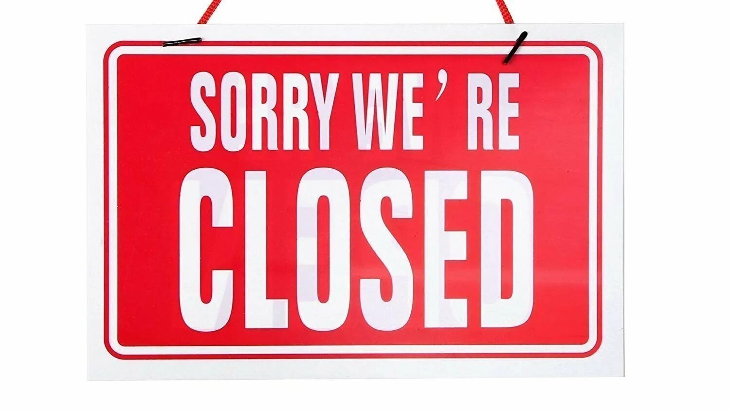 Close closing. Табличка open closed. Вывеска closed. Shop closed. Open closed sign shop.