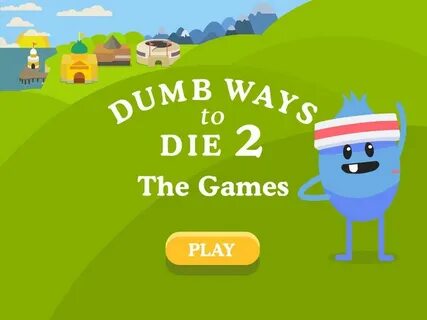 Dumb ways to die