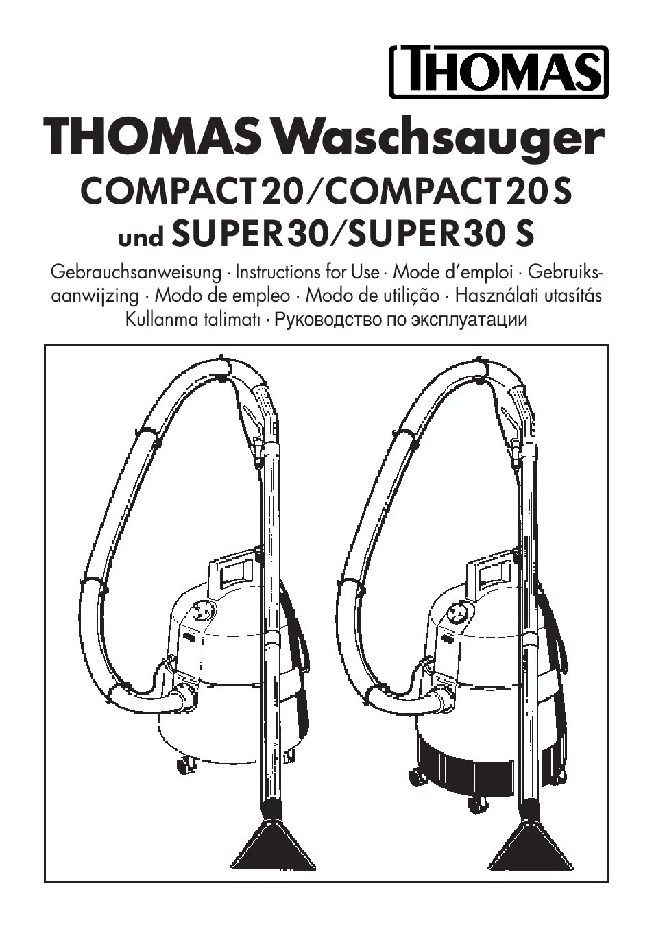 Компакт инструкция по применению. Пылесос Thomas Compact 20s. Моющий пылесос Thomas Compact 20. Thomas 4 in 1 Compact 20. Thomas 4 in 1 Compact 20 инструкция.