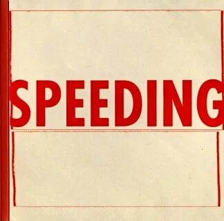 Still speeding
