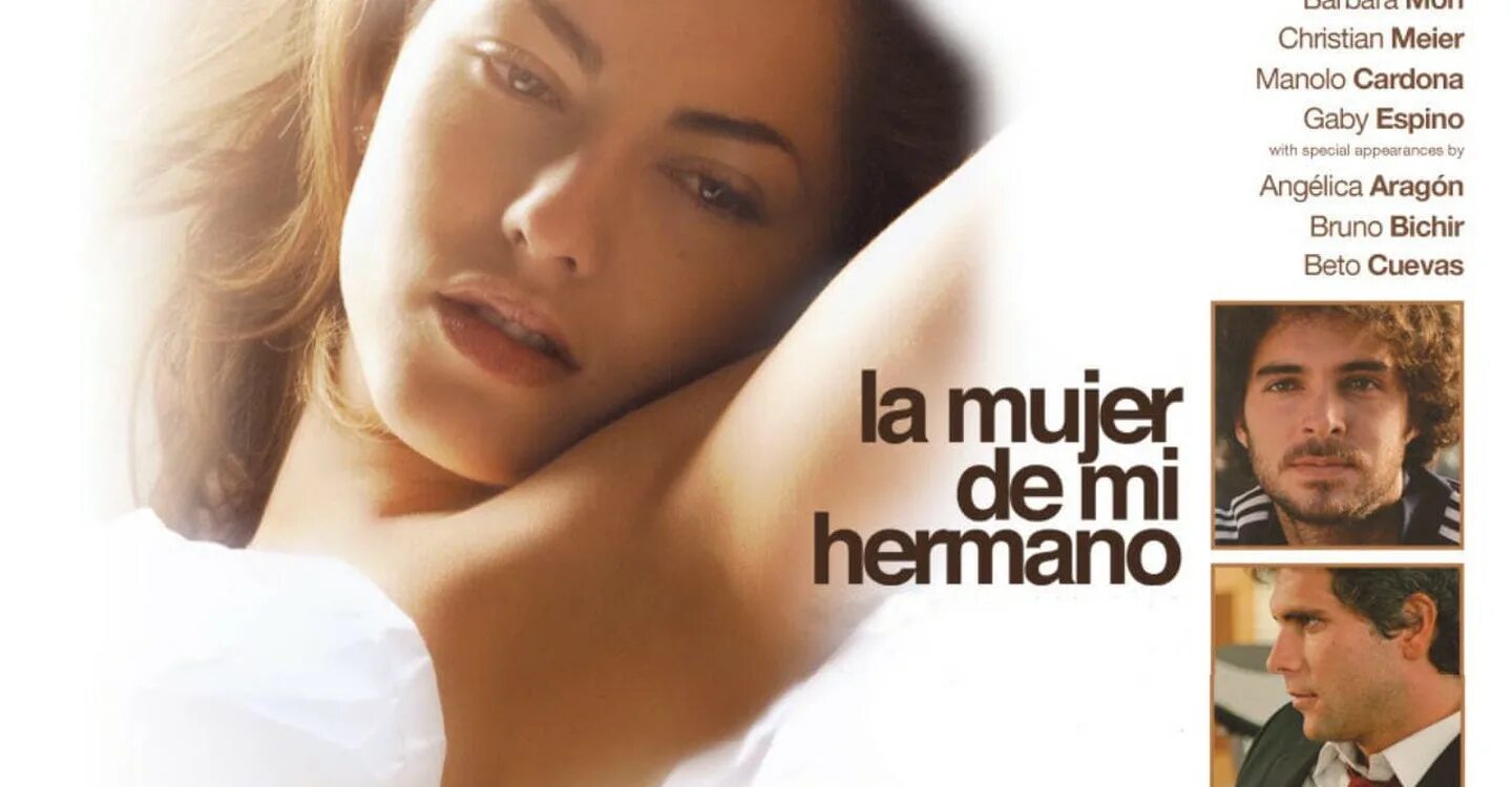 My brothers wife 1. Barbara Mori brothers wife. My brother’s wife la mujer de mi hermano 2005.