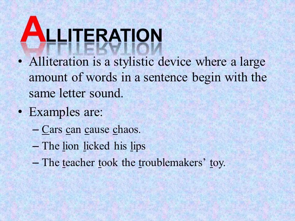 Alliteration examples. Alliteration examples