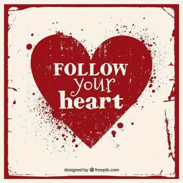Следуй за своим сердцем. Следуй за своим сердцем надпись. Надпись на английском Следуй за своим сердцем. Картинка follow your Heart !. Best of your heart