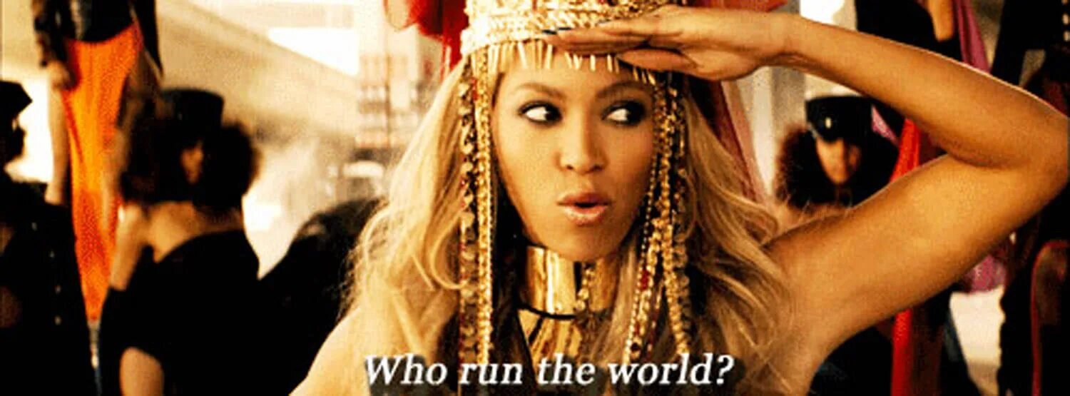 Beyonce world girl. Бейонсе who Run the World. Beyonce who Run the World girls. Run the World girls Beyoncé. Beyoncé Run the World гиф.