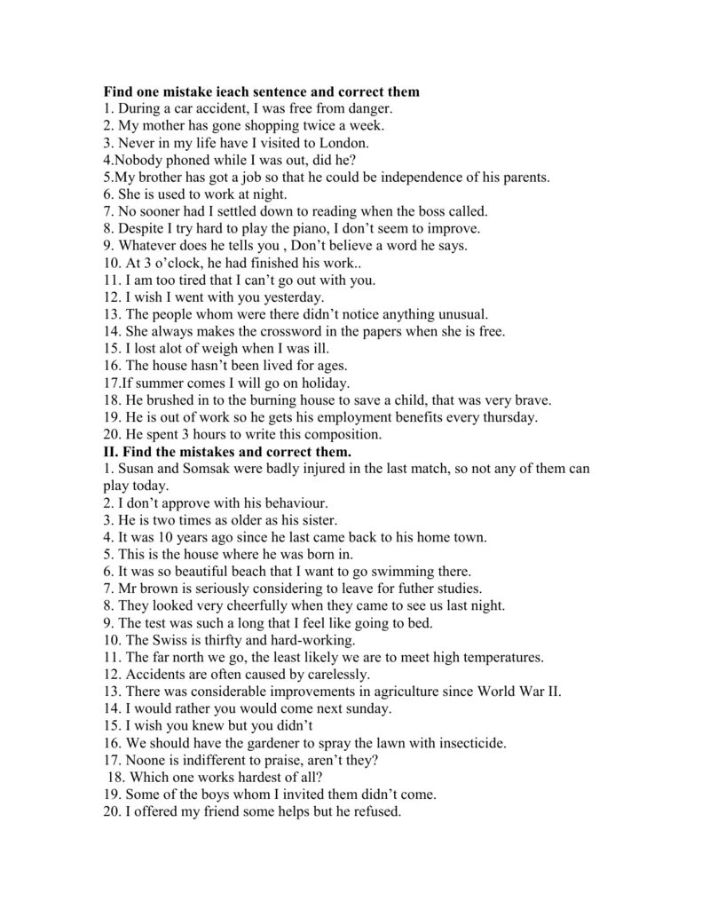 Find the mistake in each sentence and correct it. Look for a mistake in each sentence underline the mistake and correct it ответы. Find and correct a mistake in each sentences перевод.