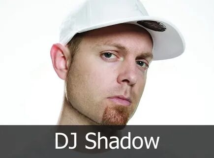 Dj shadow