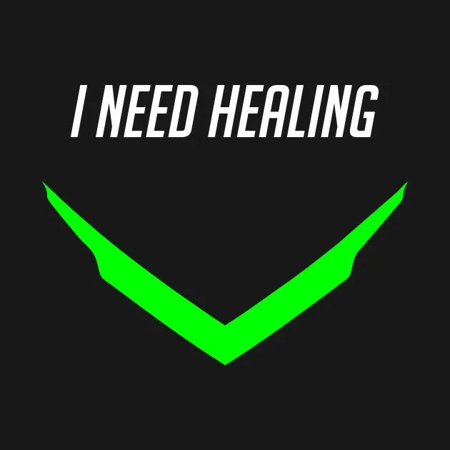 I need control. I need healing. i need healing мем. genji meme i need healing. heal надпись.