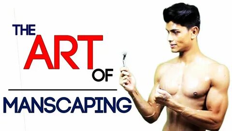 ART Of MANSCAPING, Mascaping Tutorial, How to shave your pubes, How to sahv...