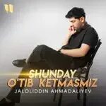 Shunday o tib ketmasmiz mp3. Shunday o tib ketmasmiz mp3