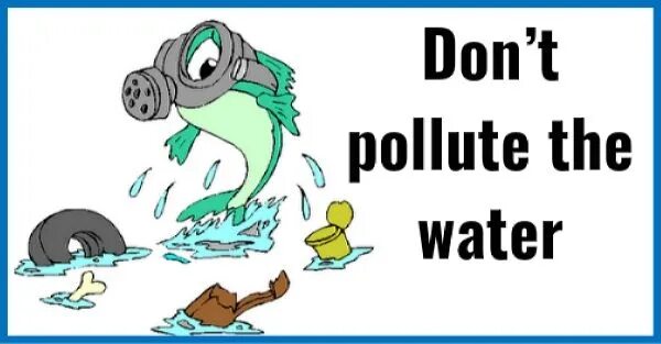 If we continue to pollute. Water pollution плакат. загрязнение океана плакат. don&#039;t pollute water. do not pollute!.