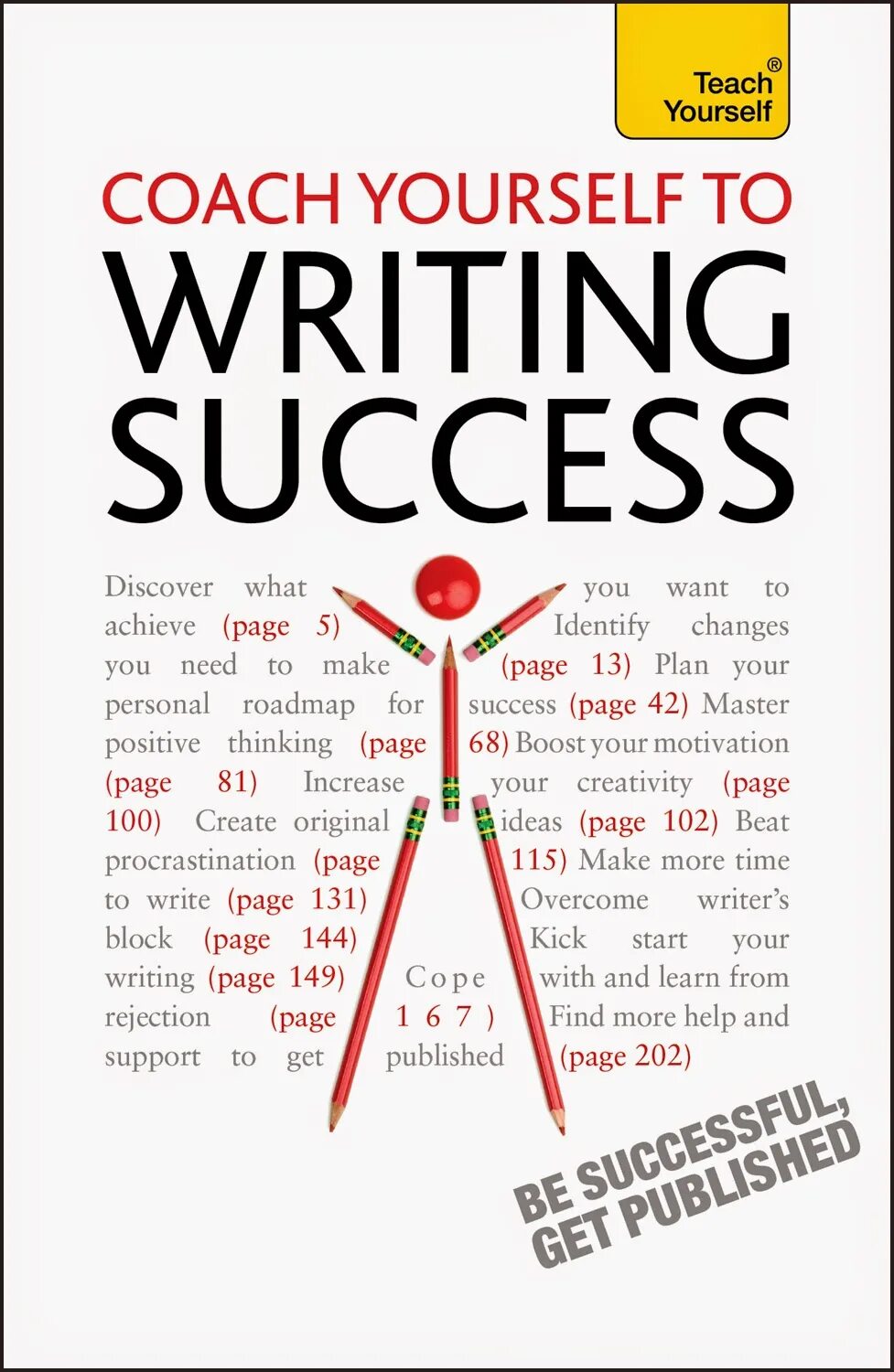 Write success. Successful writing book. reference from coach for the book publication.