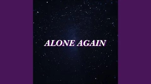 Песня alone again