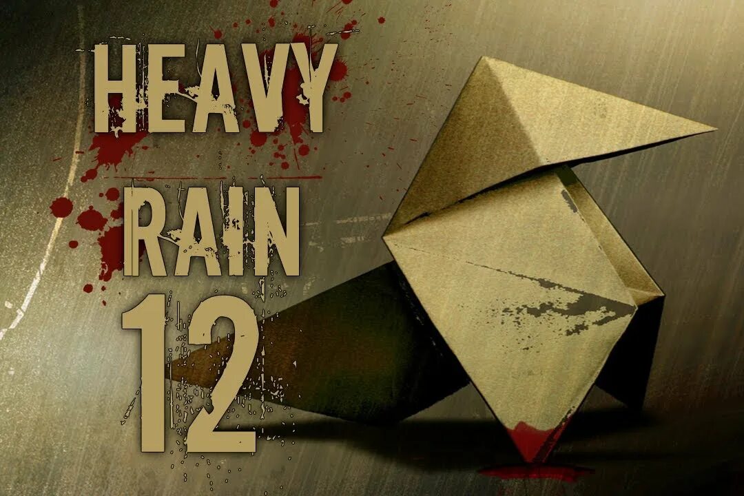 Хеви Рейн 1. Heavy Rain оригами. Heavy Rain обложка. 1 heavy rain