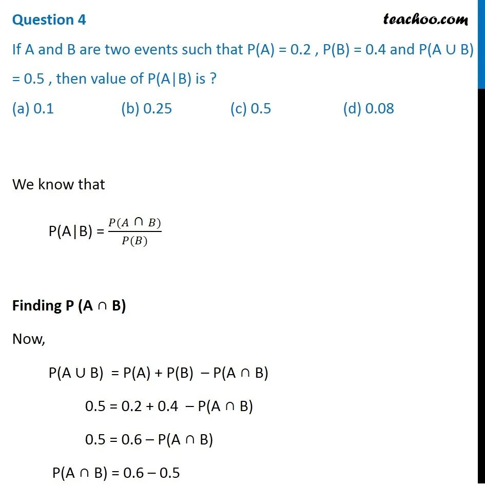 P(A*B)=0. P ( A ∩ B ) > P ( A ). P ab 0.37. P(AUB) = P(A) U P(B). P ab 0