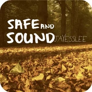 Песня safe and sound