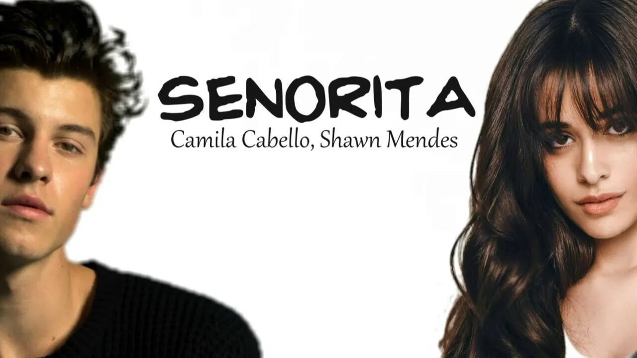Shawn Mendes Camila Cabello Senorita. Señorita Камила Кабельо текст. Камила Кабелло в клипе Senorita. Senorita текст.