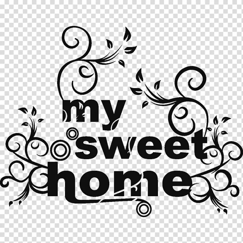 Home sweet home 5. Дом милый дом надпись. Надпись Sweet Home. Наклейка дом милый дом. Трафарет Home.