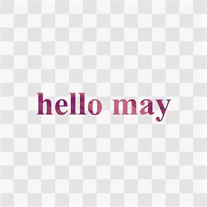 Hello May. Розовый май текст