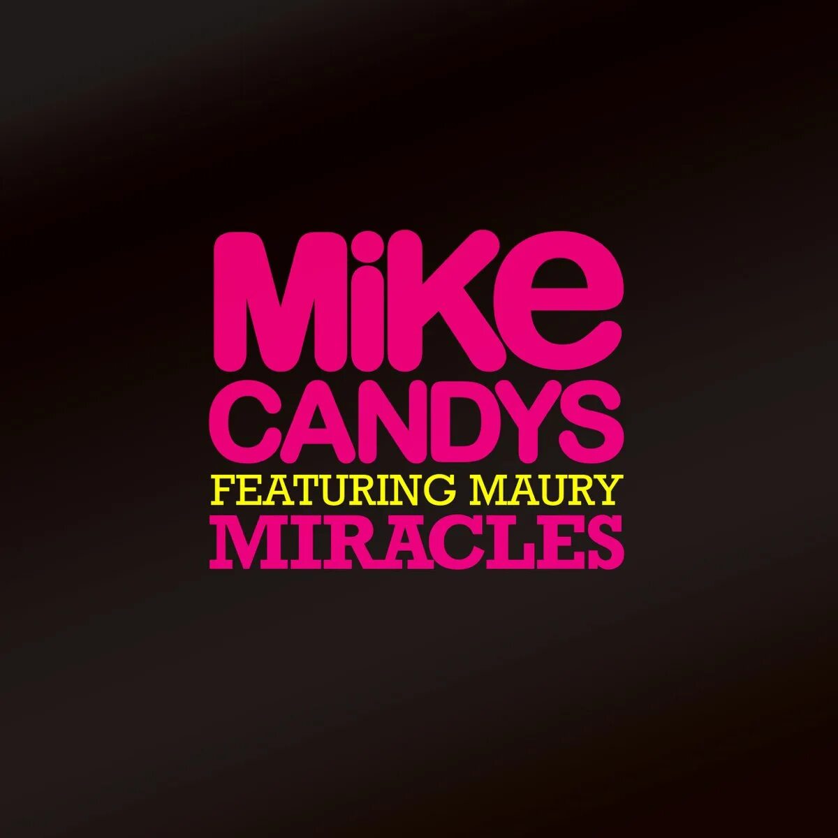 Mike Candys Miracles. Mike Candys обложка альбома. Maury. Mike Candys brand New Day. Miracle feat