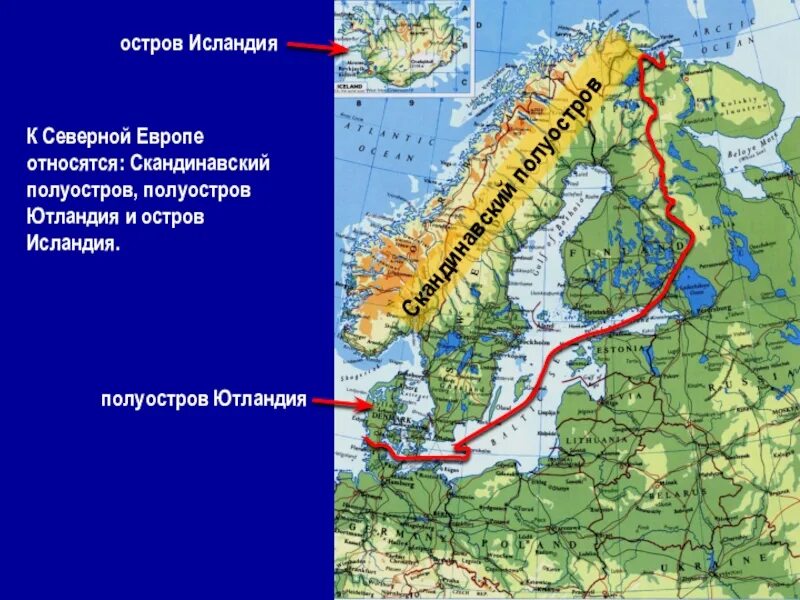 География северной европы. Скандинавия физическая карта. Скандинавский полуостров Ютландия. Скандинавия полуостров на карте. Скандинавский полуостров на карте Атлантического океана.