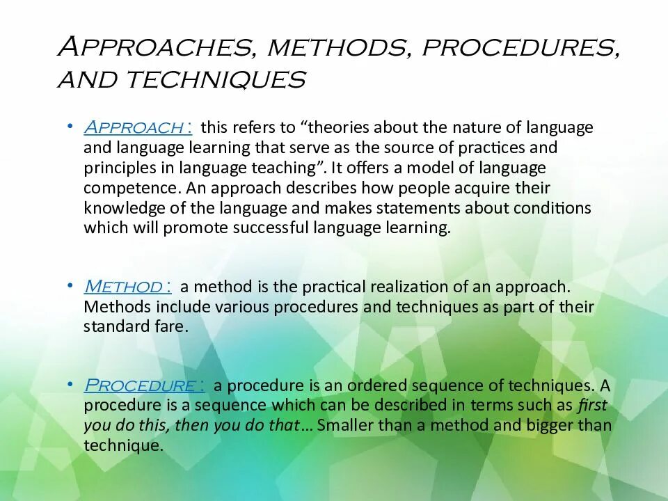 Approaches to language teaching. Methods and approaches. teaching methods and techniques of english. approaches to teaching. approaches in teaching english.