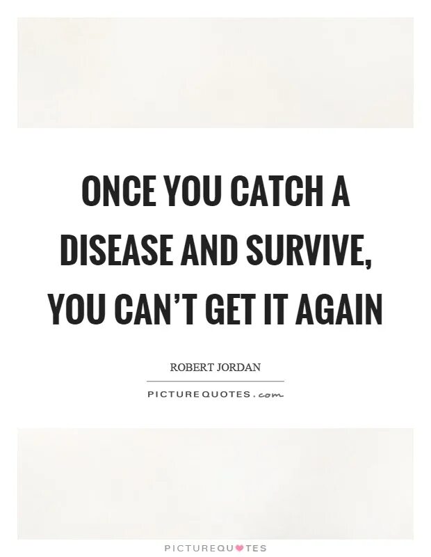Catching diseases