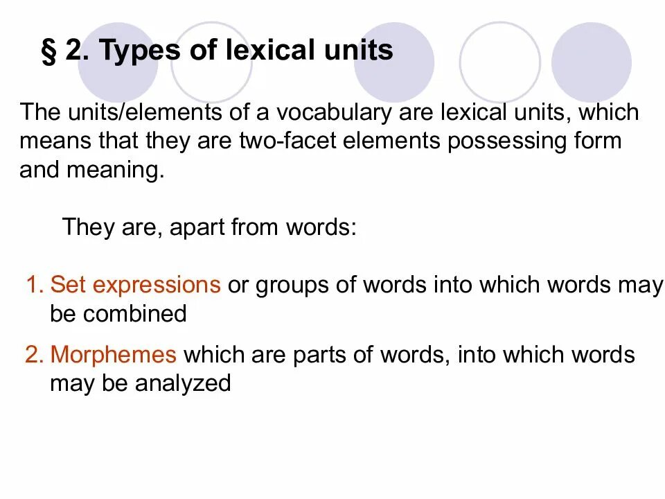 Language units. Types of lexical units. grouping of lexical units.. types of lexical units in english. types of lexis.