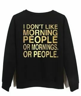 I like morning