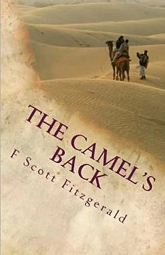 Breaks the camel s back. Breaks the camel s back