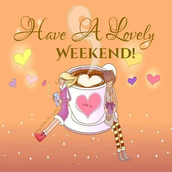 My best weekend. Lovely weekend. Have a Lovely weekend картинки. Weekend Cards. Рисунок my best weekend.